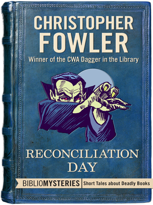 Title details for Reconciliation Day by Christopher Fowler - Available